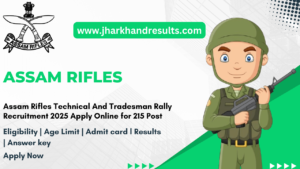 Assam Rifles Rally Recruitment Online Form 2025