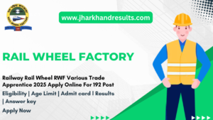 Rail Wheel Factory RWF Apprentices Online Form 2025