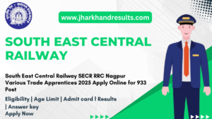 Railway SECR Nagpur Apprentices Online Form 2025 Railway SECR Nagpur Apprentices Online Form 2025