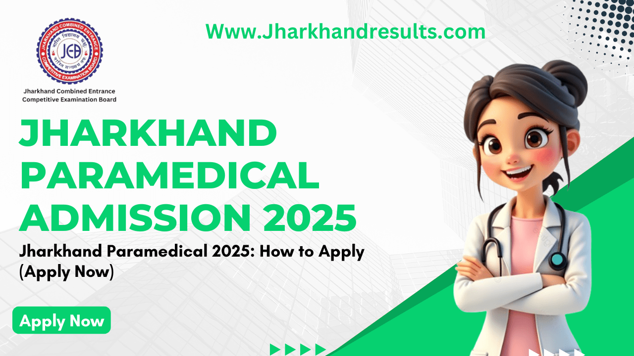 Jharkhand Paramedical Admission 2025