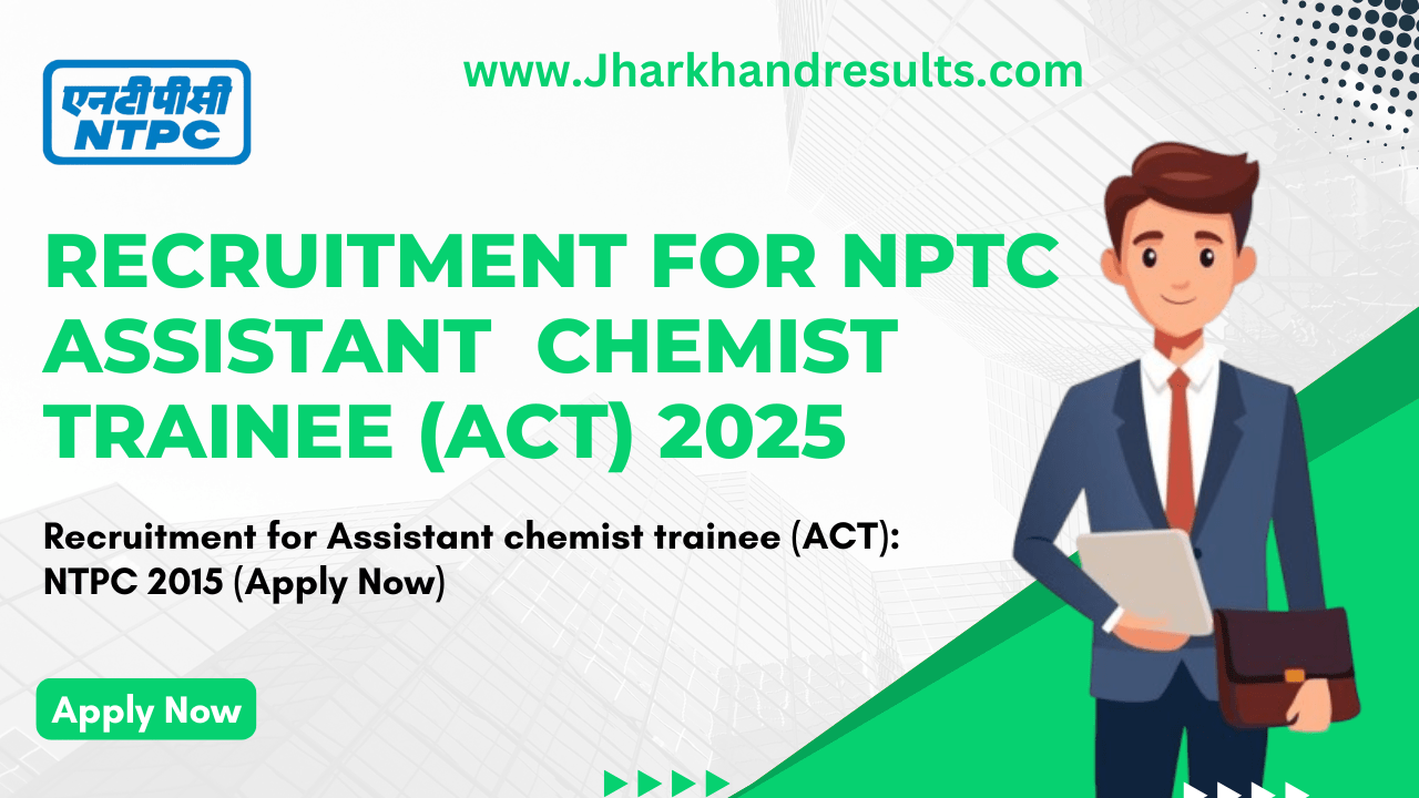 Assistant Chemist Trainee (ACT) 2025