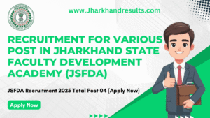 Recruitment for Various Post in Jharkhand State Faculty Development Academy (JSFDA) Recruitment for Various Post in Jharkhand State Faculty Development Academy (JSFDA)