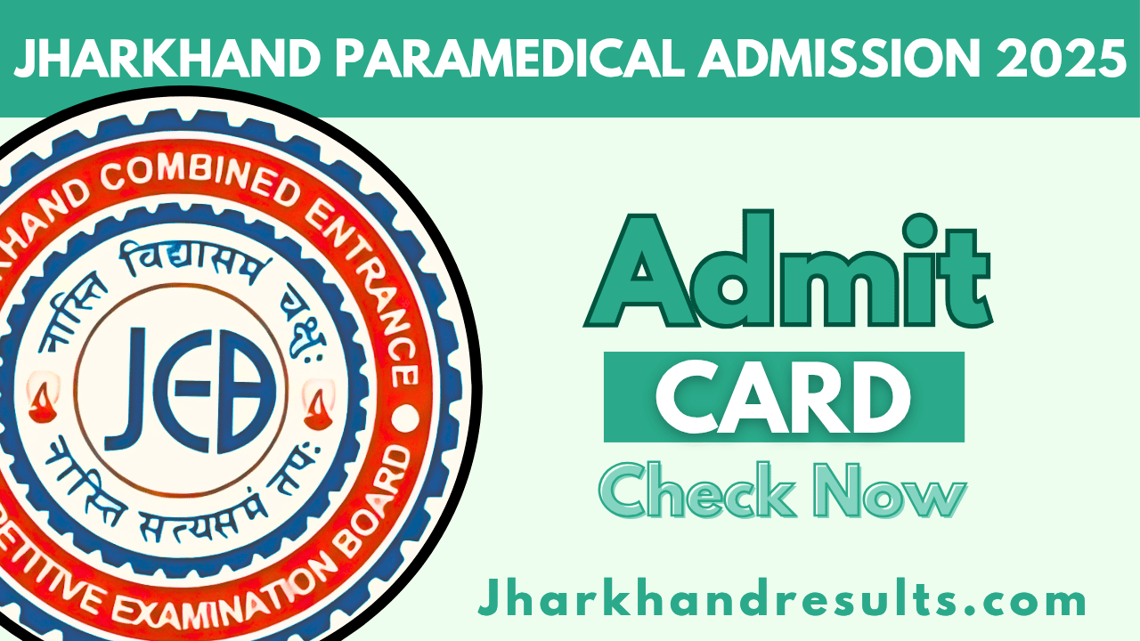 Jharkhand Paramedical Admit Card 2025