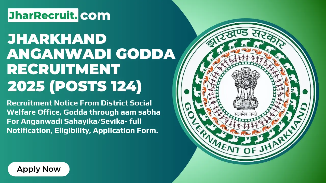 Jharkhand Anganwadi Godda Recruitment 2025