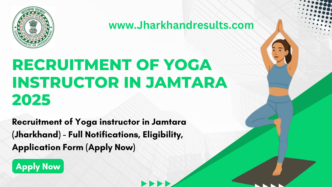 Recruitment of Yoga Instructors in Jamtara 2025