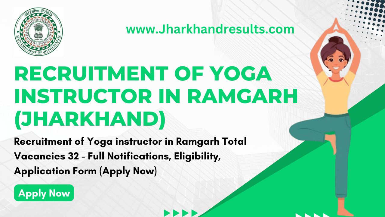 Recruitment of Yoga Instructor in Ramgarh