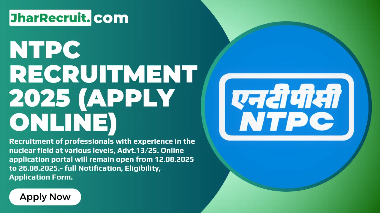 NTPC Recruitment 2025 [Apply Online]