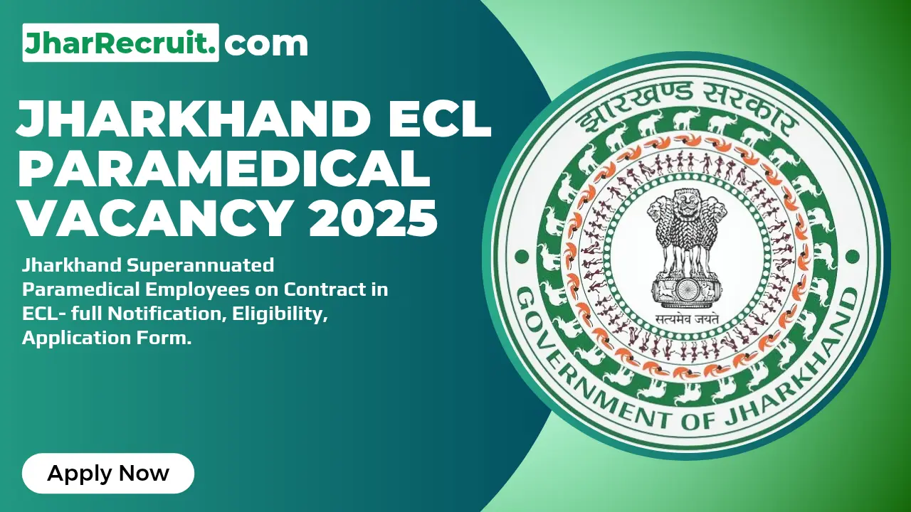 Jharkhand ECL Paramedical Vacancy 2025