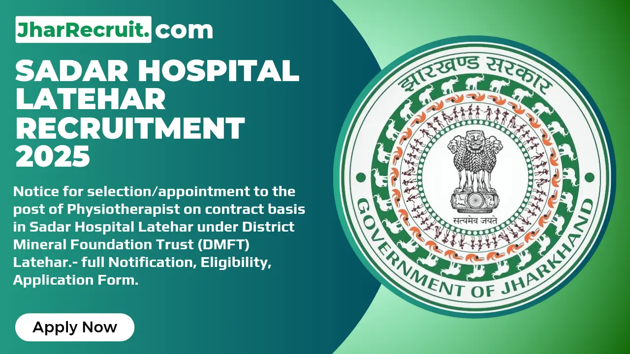 Sadar Hospital Latehar Recruitment 2025