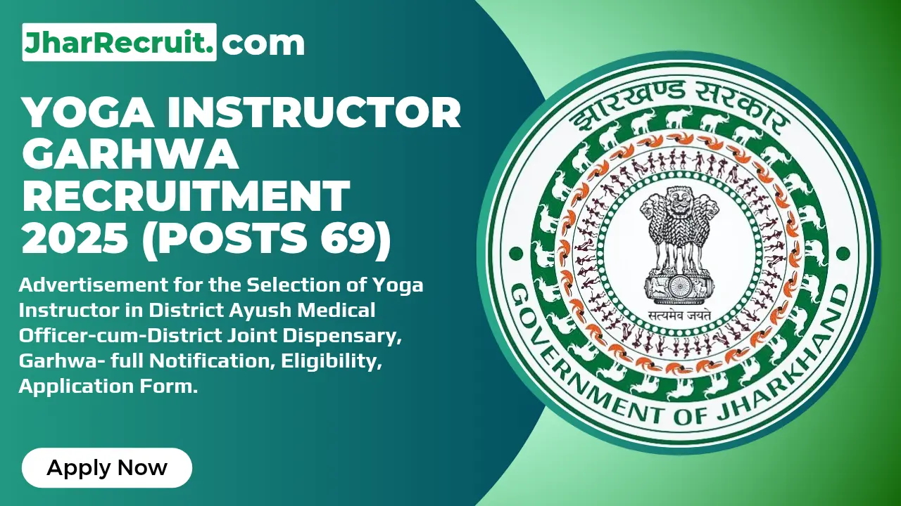 Yoga Instructor Garhwa Recruitment 2025