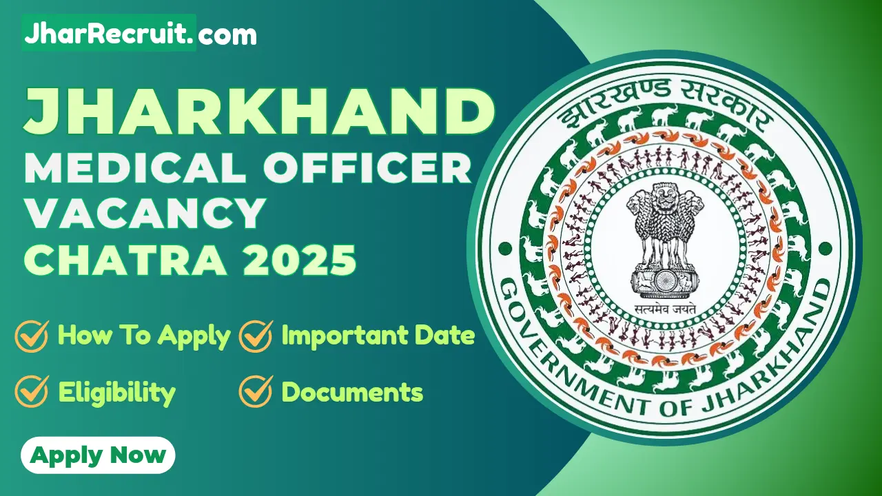 Jharkhand Medical Officer Vacancy Chatra 2025
