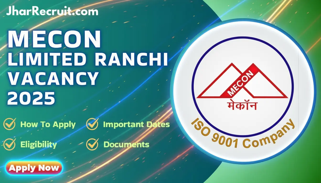 MECON Limited Ranchi Vacancy 2025 [Apply Online]
