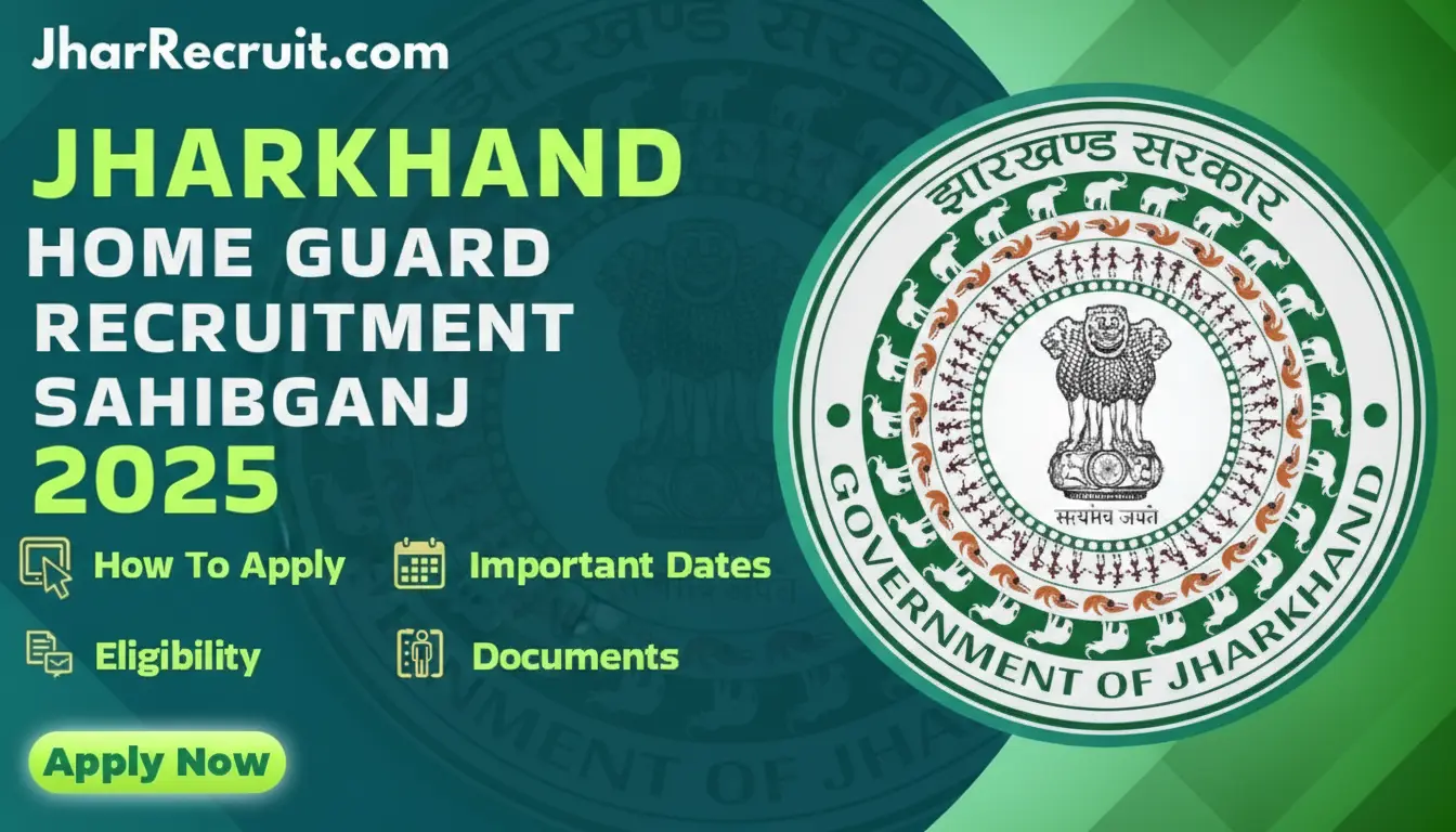 Jharkhand Home Guard Recruitment Sahibganj 2025
