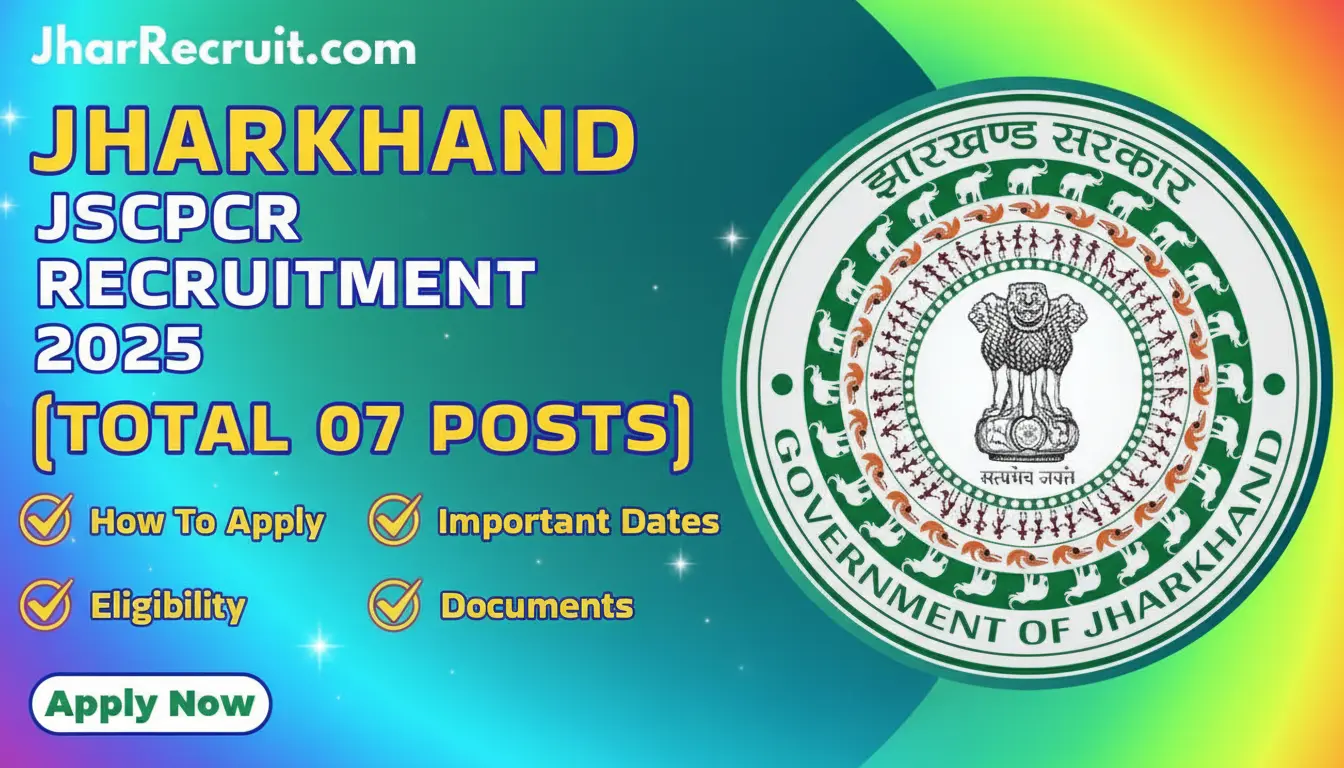 Jharkhand JSCPCR Recruitment 2025 [Apply Online]