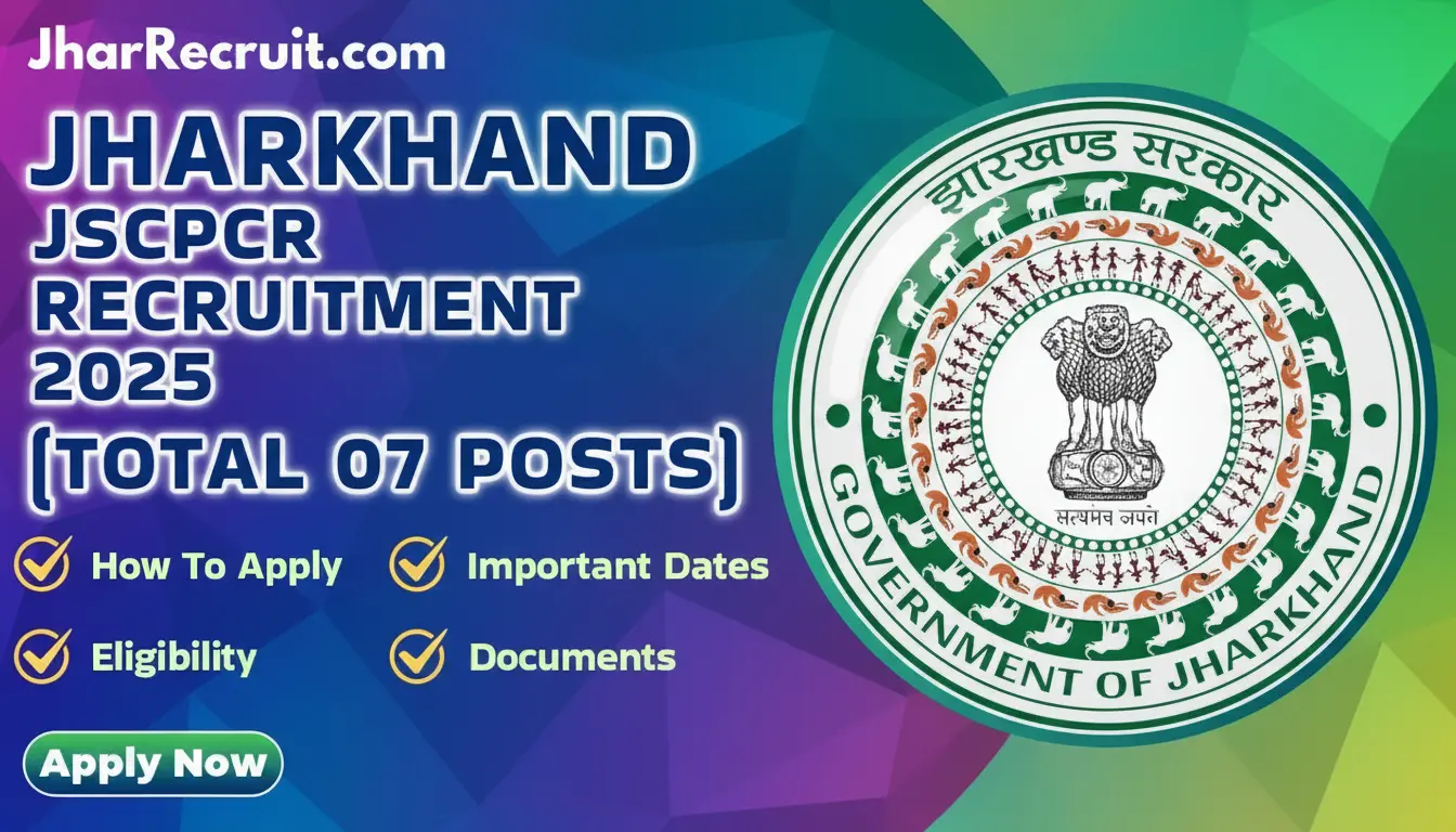 Jharkhand JSCPCR Recruitment 2025 [Apply Online]