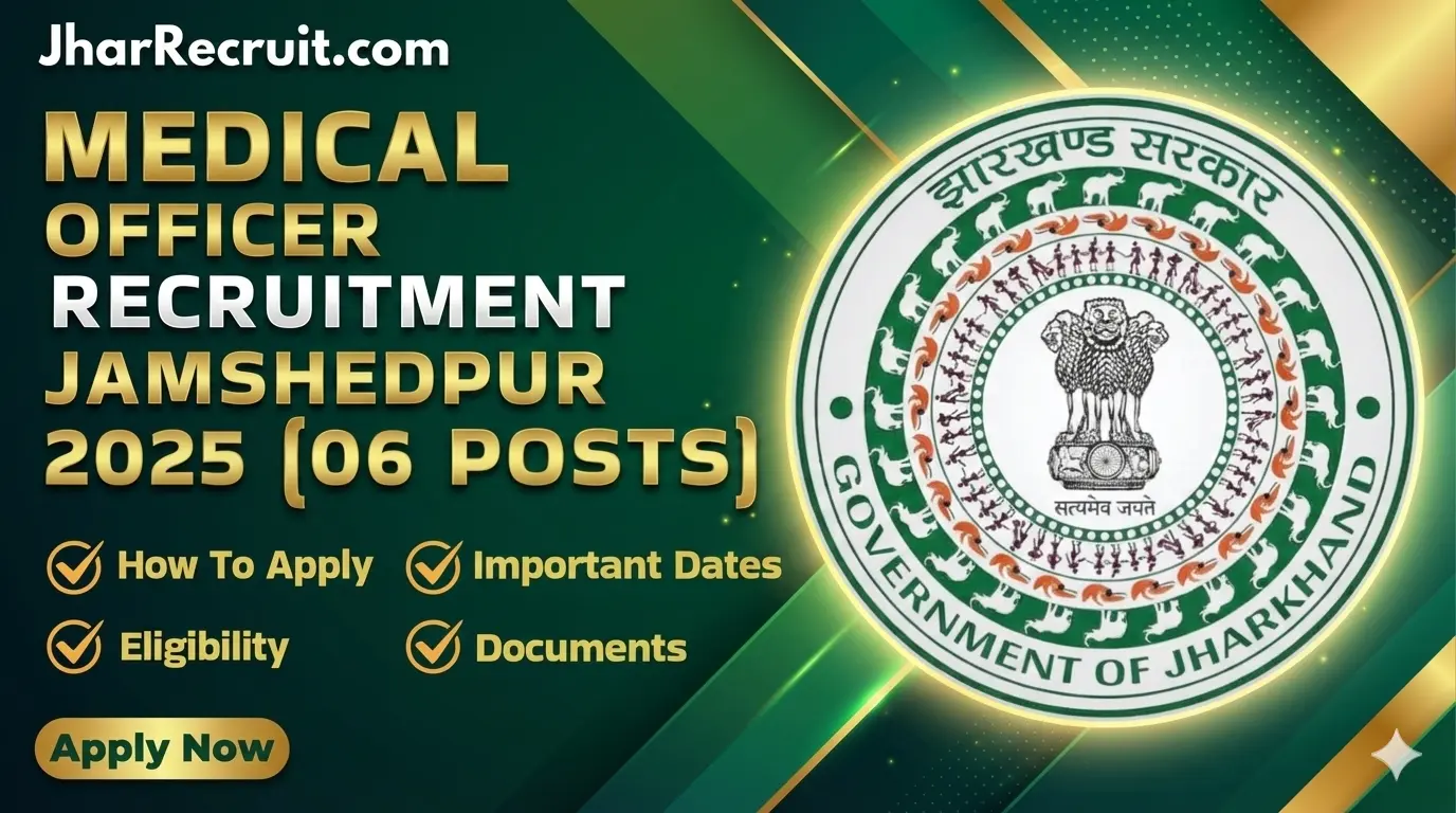 Medical Officer Recruitment Jamshedpur 