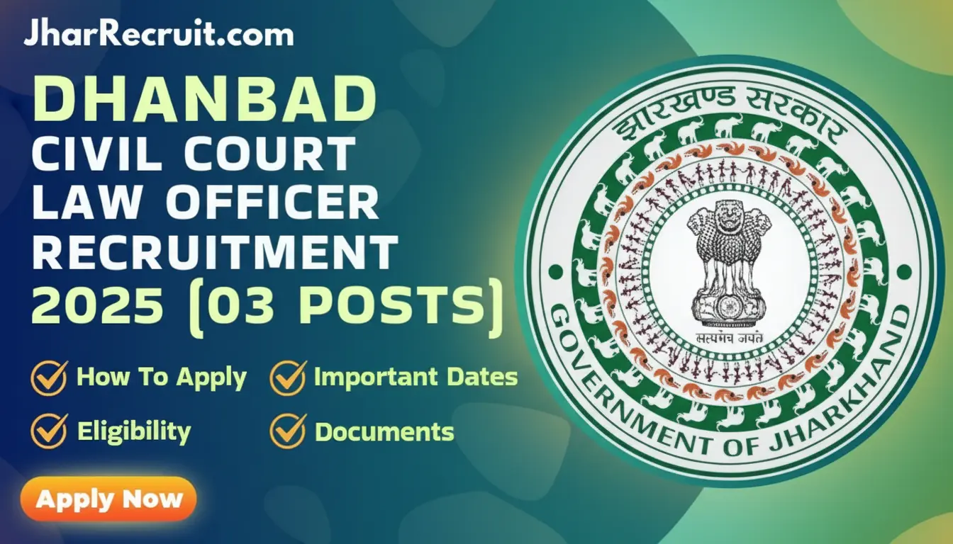 Dhanbad Civil Court Law Officer Recruitment 2025