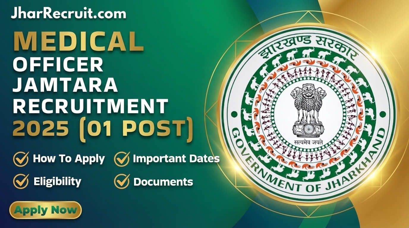 Medical Officer Jamtara Recruitment 2025