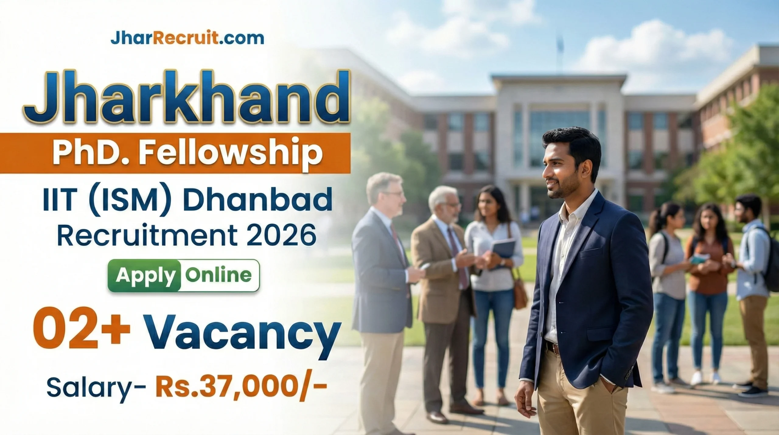 Jharkhand PhD. Fellowship IIT Dhanbad Recruitment 2026 [02 Posts]