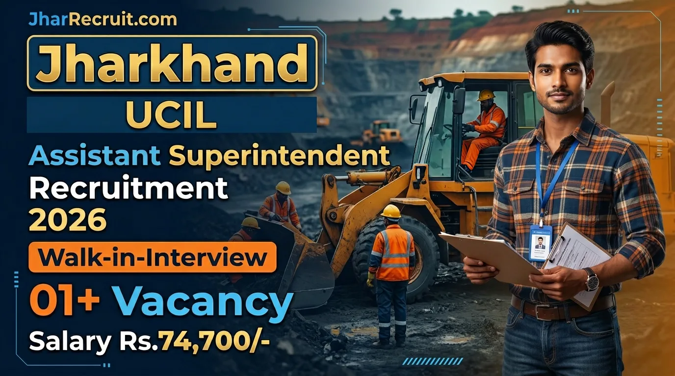 Jharkhand UCIL Asstt. Superintendent Recruitment 2026