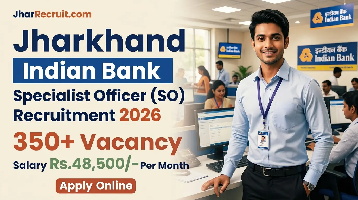 Jharkhand Indian Bank SO Recruitment 2026