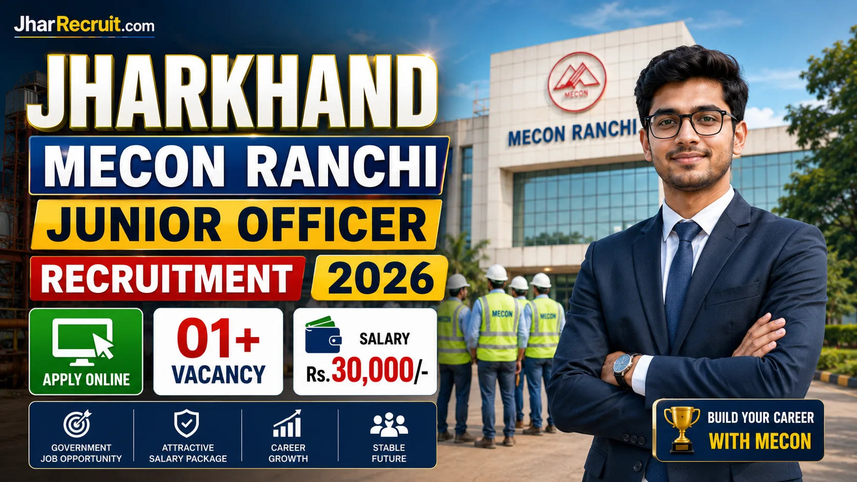 MECON Ranchi Junior Officer Recruitment 2026