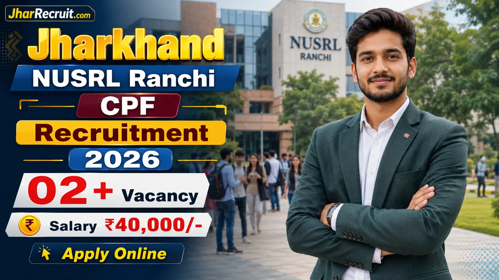 Jharkhand NUSRL Ranchi CPF Recruitment 2026